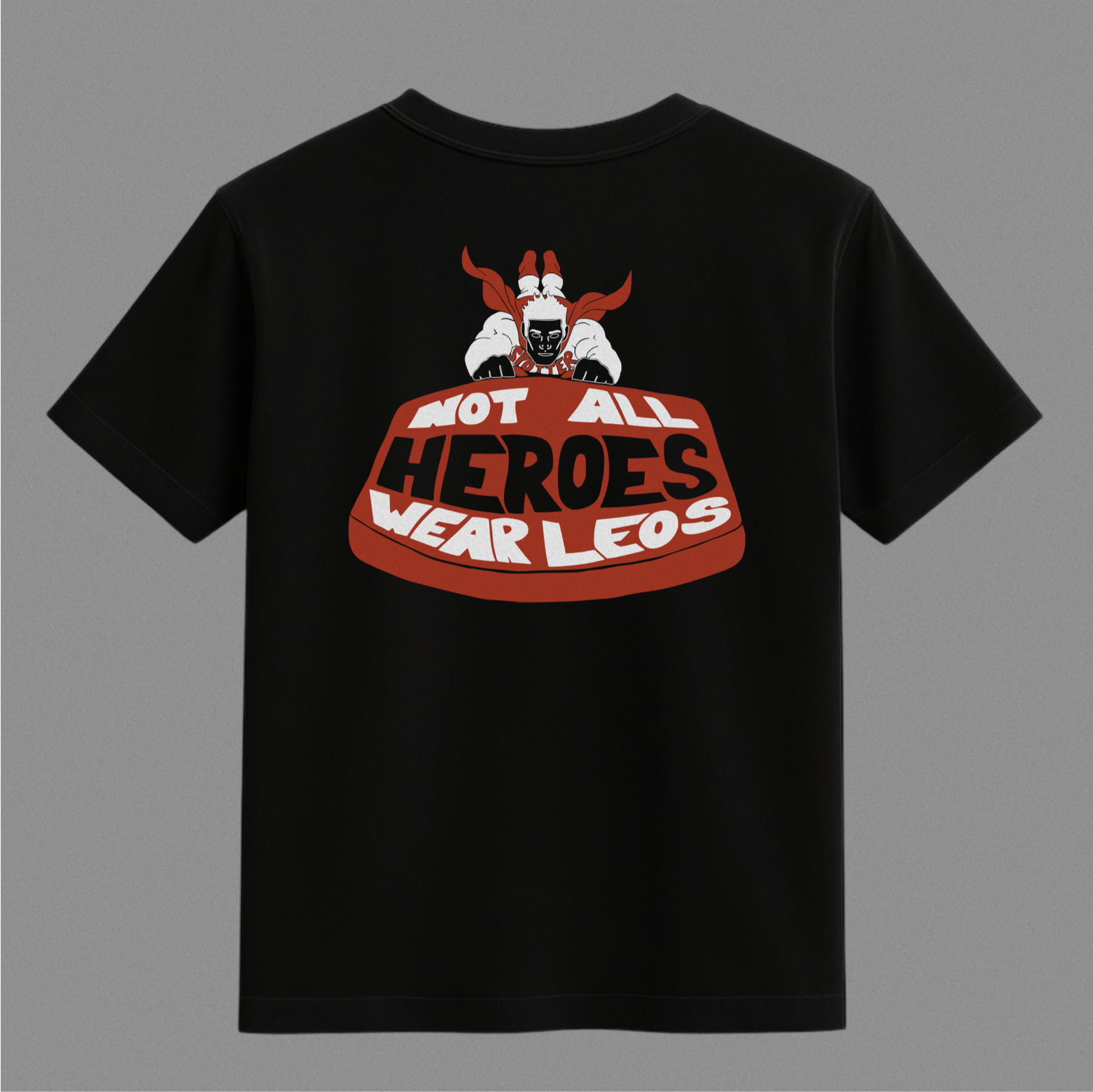Not All Heroes Wear Leos