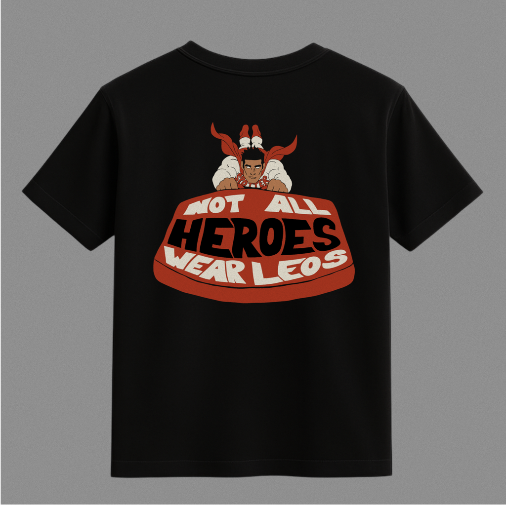 Not All Heroes Wear Leos