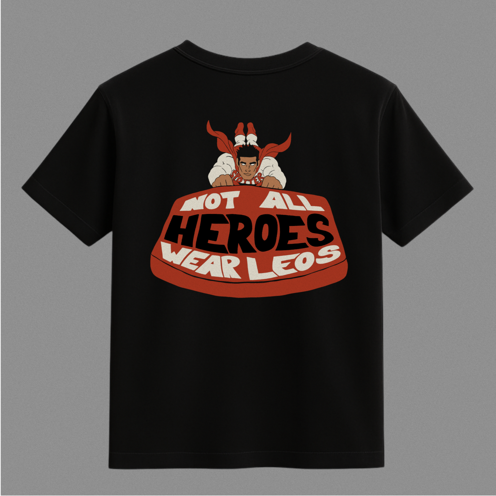 Not All Heroes Wear Leos