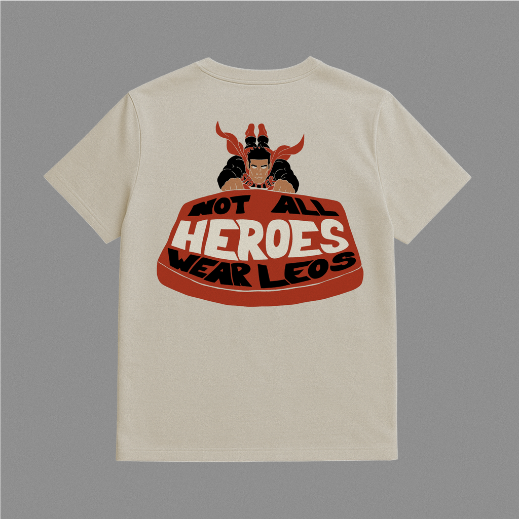 Not All Heroes Wear Leos