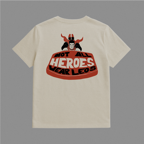 Not All Heroes Wear Leos
